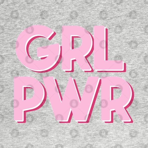 GRL PWR by FullTimeFangirl